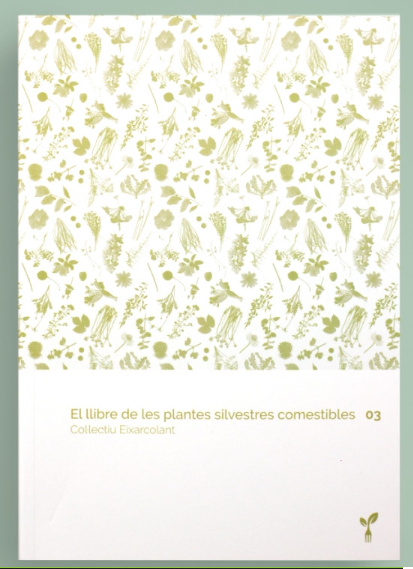 05 Llibre de les plantes silvestres comestibles Eixarcolant